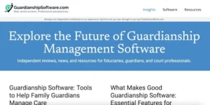 Guardianship software banner: Independent reviews and resources for family guardians and fiduciaries, brought to you by ProbateCourtBond.com