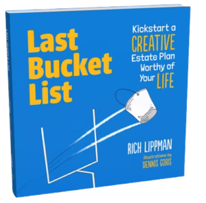 Cover of Last Bucket List by Rich Lippman, a creative and humorous estate planning book featured in Probate Reads by ProbateCourtBond.com.